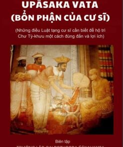 Upāsaka Vata – Bổn Phận Người Cư Sĩ