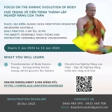 Focus on the Karmic Evolution of Body ( Chú trọng về tiến trình thành lập Nghiệp Năng của Thân)