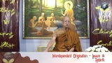 Lý duyên khởi – bài 14 (Interdependent Origination – Lesson 14)